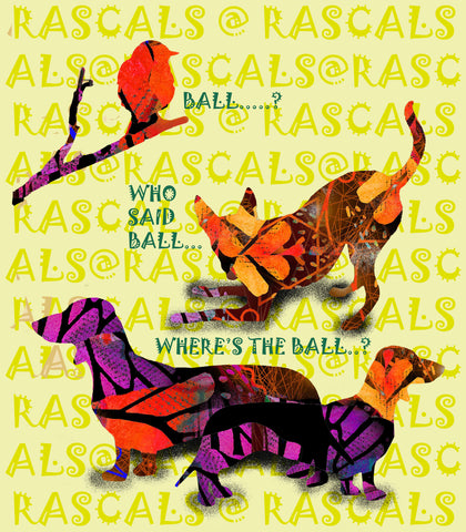 RASCALS TEXTILES - WHAT BALL ? - T SHIRT