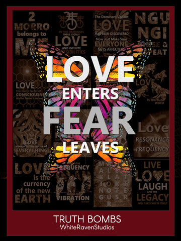 LOVE: LOVE ENTERS-FEAR LEAVES[digital download]