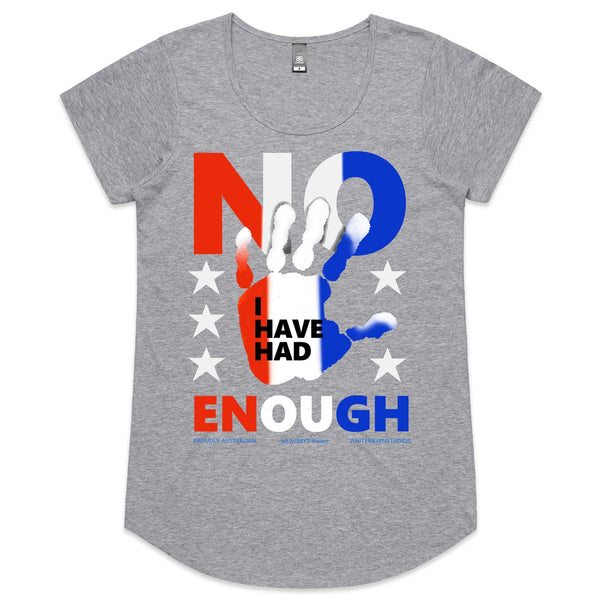 WOMEN'S HAD ENOUGH 7*