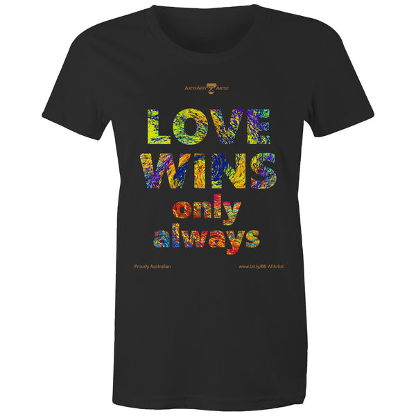 LOVE WINS - T-Shirt Women's