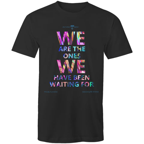 WE ARE THE ONES - T-Shirt Men's